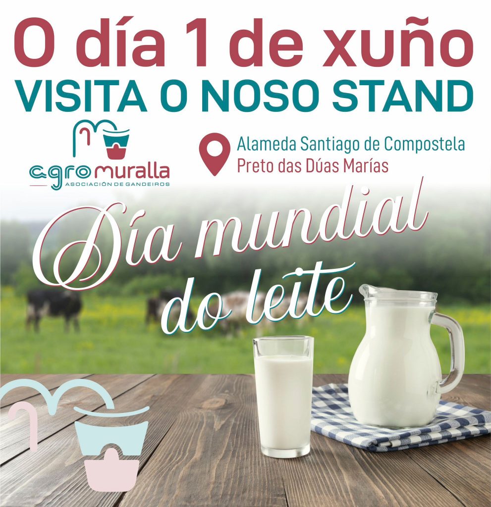 cartel Dia Mundial do Leite 2024 Agromuralla Santiago de Compostela